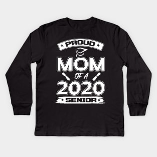 Proud mom of a 2020 senior Kids Long Sleeve T-Shirt